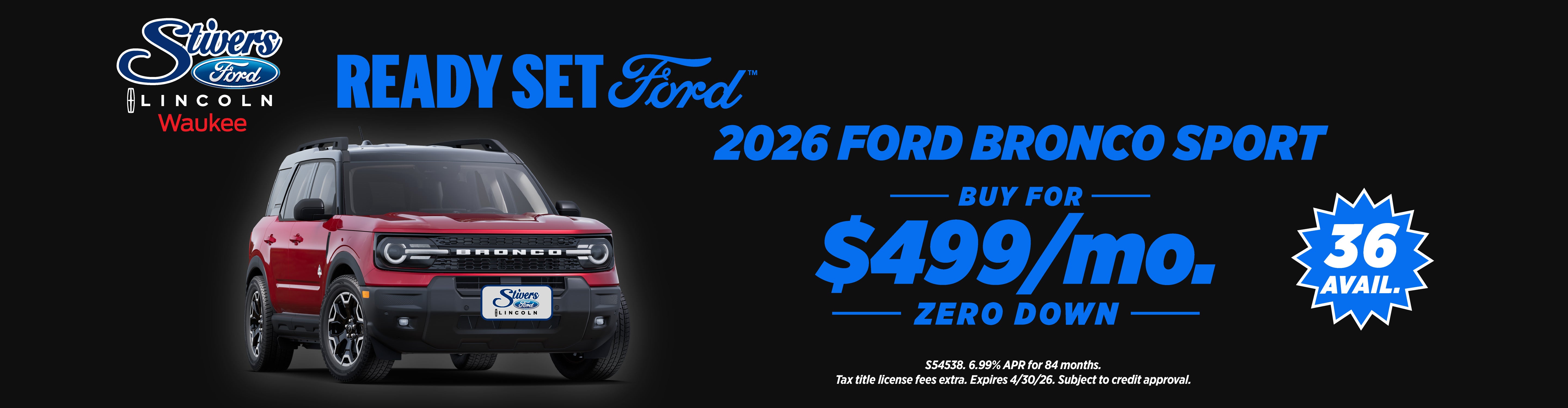 2026 Bronco Sport $499/mo zero down