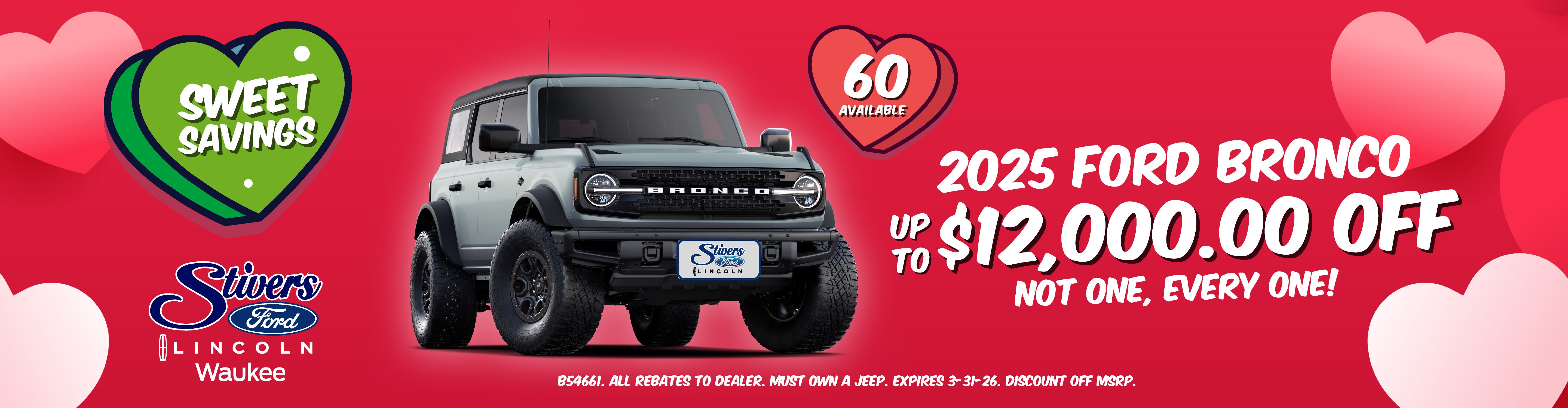 2025 Ford Bronco: Up to $12,000 off every model.